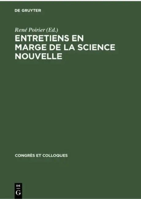 Entretiens En Marge de la Science Nouvelle (English, René Poirier)