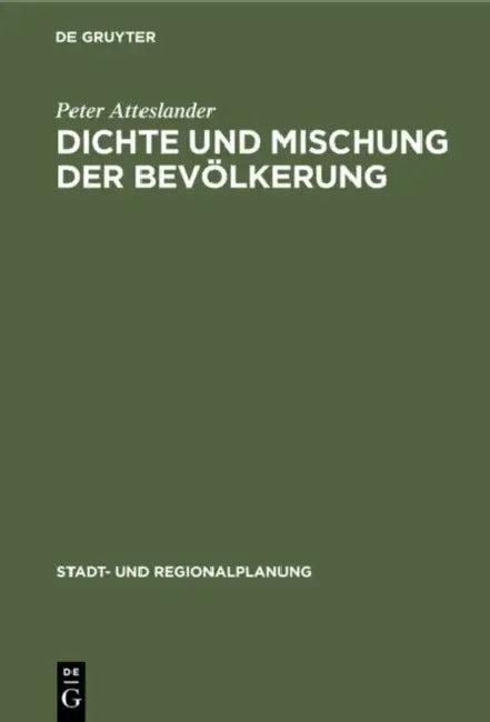 Dichte Und Mischung Der Bevölkerung (English, Peter Atteslander | Klaus Baumgartner | Walter Zingg)
