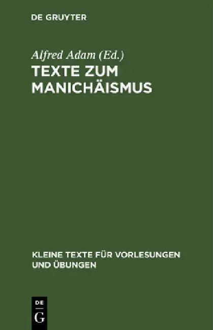 Texte Zum Manichäismus (English, Alfred Adam)