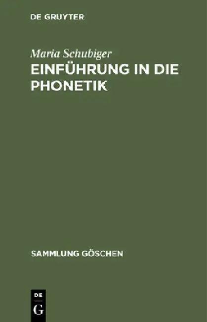 Einführung in Die Phonetik (English, Maria Schubiger)