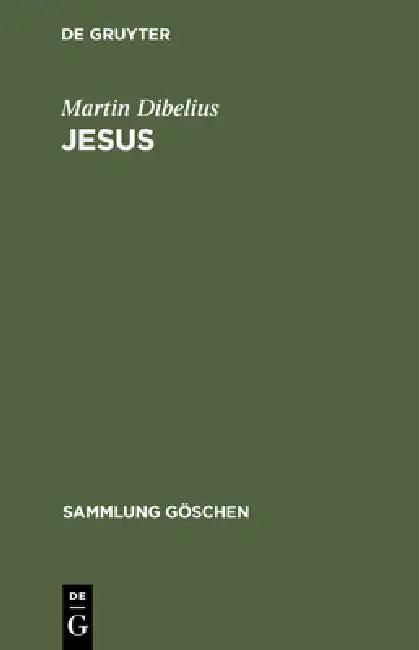 Jesus (English, Martin Dibelius | Werner Georg Kümmel)
