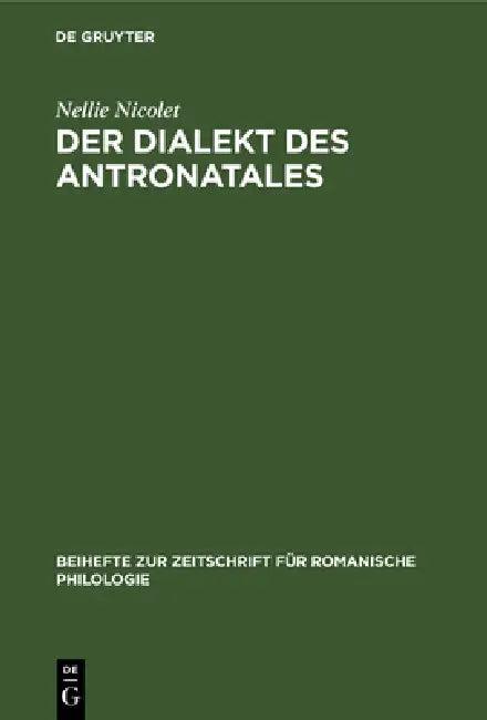 Der Dialekt Des Antronatales (English, Nellie Nicolet)