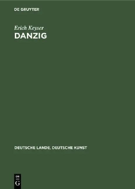 Danzig (English, Erich Keyser)