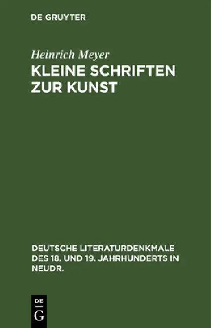 Kleine Schriften Zur Kunst (English, Heinrich Meyer)