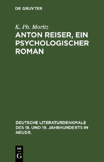 Anton Reiser, Ein Psychologischer Roman (English, K. Ph. Moritz)