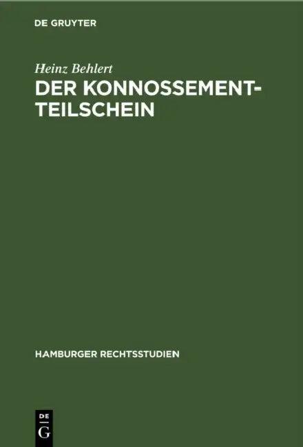 Der Konnossement-Teilschein (English, Heinz Behlert)
