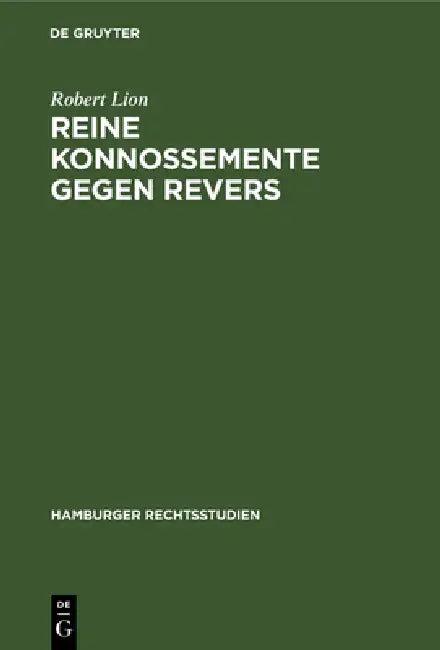 Reine Konnossemente Gegen Revers (English, Robert Lion)
