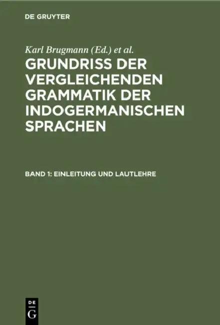 Einleitung Und Lautlehre (English, Karl Brugmann | Berthold Delbrück)