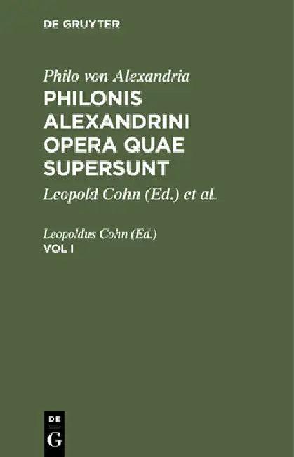 Philo Von Alexandria (English, Leopoldus Cohn)