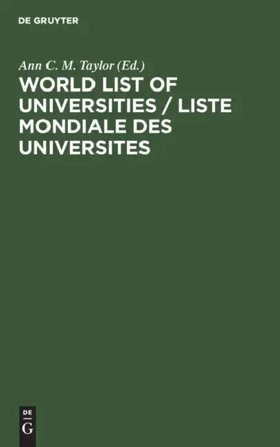 World List of Universities / Liste Mondiale Des Universites (English, Ann C. M. Taylor)