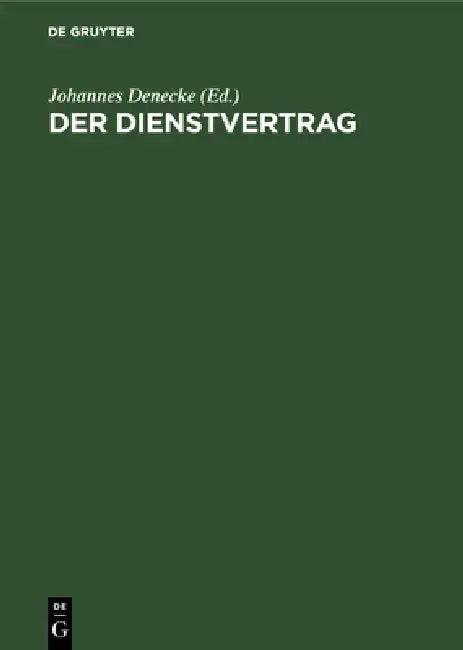 Der Dienstvertrag (English, Johannes Denecke)