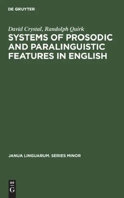 Systems of Prosodic and Paralinguistic Features in English (English, David Crystal | Randolph Quirk)