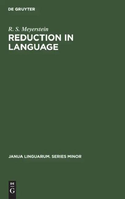 Reduction in Language (English, R. S. Meyerstein)
