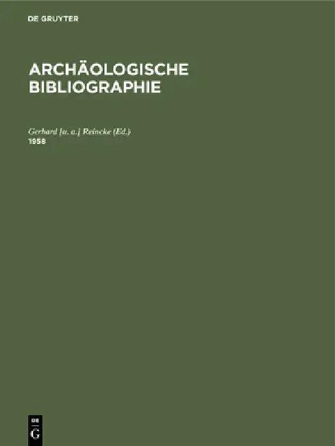 1958: Beilage Zum Jahrbuch Des Deutschen Archäologischen Instituts Band 74 (1959) (English, Deutsches Archäologisches Institut)