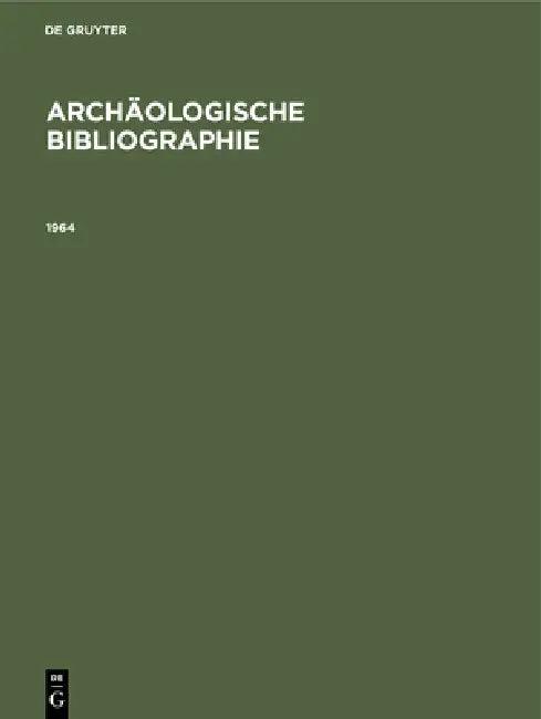1964: Beilage Zum Jahrbuch Des Deutschen Archäologischen Instituts Band 80 (1965) (English, Gerhard Reincke)