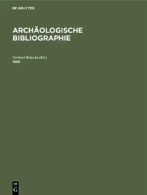 1955: Beilage Zum Jahrbuch Des Deutschen Archäologischen Instituts Band 71 (1956) (English, Gerhard Reincke)