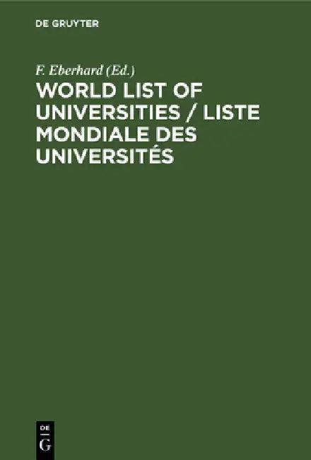 World List of Universities / Liste Mondiale Des Universités (English, F. Eberhard)
