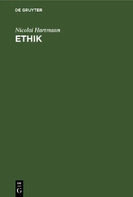 Ethik (English, Nicolai Hartmann)