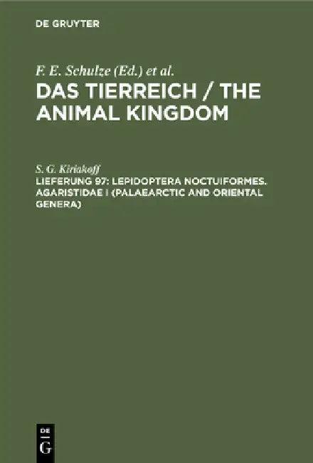 Lepidoptera Noctuiformes. Agaristidae I (Palaearctic and Oriental Genera) (English, S. G. Kiriakoff)
