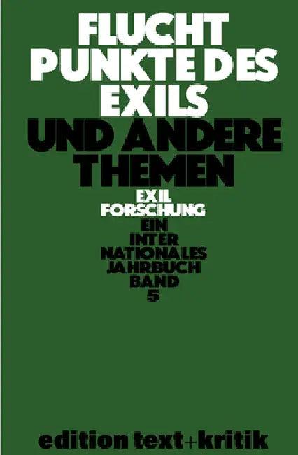 Fluchtpunkte Des Exils Und Andere Themen (English, Thomas Koebner | Et Al)