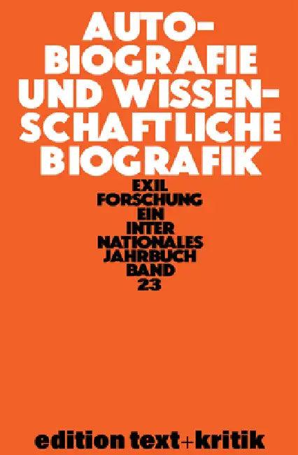 Autobiografie Und Wissenschaftliche Biografik (English, Claus-Dieter Krohn | Et Al)
