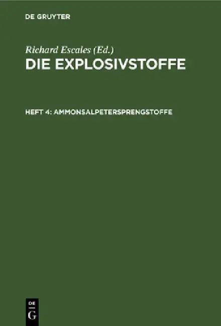 Ammonsalpetersprengstoffe (English, Richard Escales)