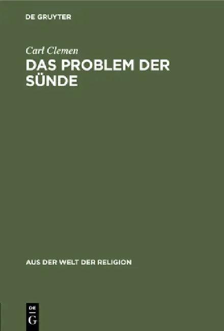 Das Problem Der Sünde (English, Carl Clemen)