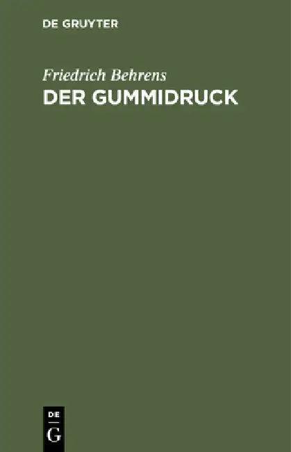 Der Gummidruck (English, Friedrich Behrens)