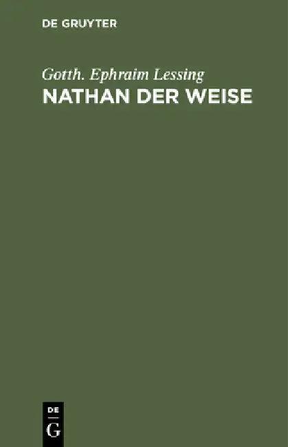 Nathan Der Weise (English, Gotth Ephraim Lessing)