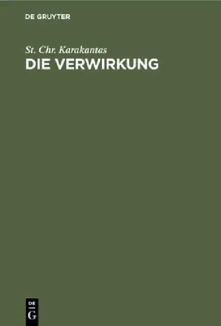 Die Verwirkung (English, St Chr Karakantas)