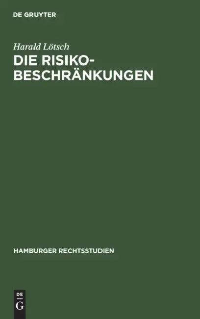 Die Risikobeschränkungen (English, Harald Lötsch)