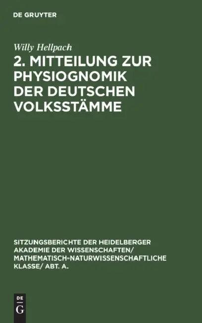 2. Mitteilung Zur Physiognomik Der Deutschen Volksstämme (English, Willy Hellpach)