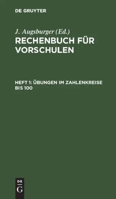 Übungen Im Zahlenkreise Bis 100. (English, J. Augsburger)