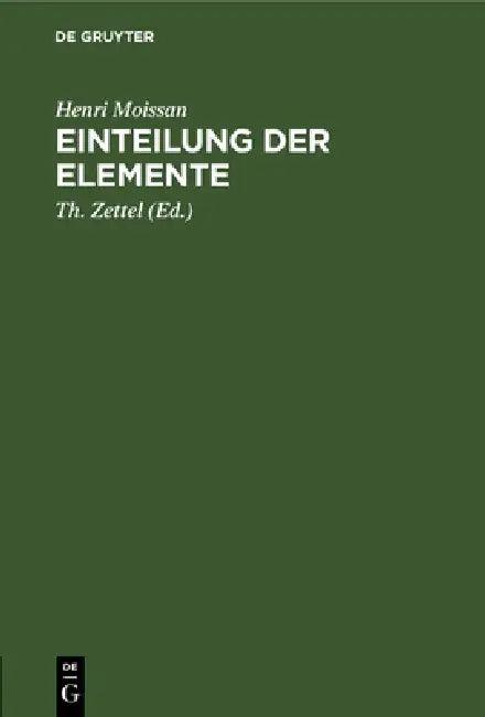 Einteilung Der Elemente (English, Henri Moissan | Th Zettel)