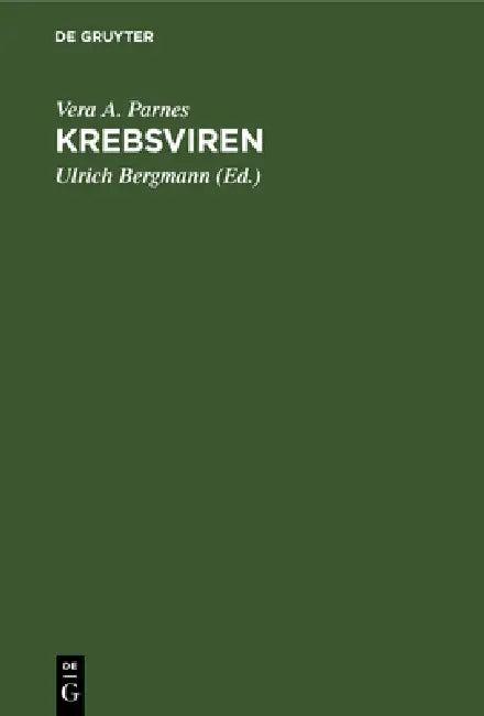 Krebsviren (English, Vera A. Parnes | Ulrich Bergmann | Peter G. Klemm)