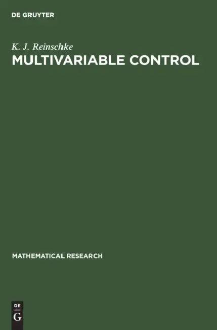 Multivariable Control (English, K. J. Reinschke)