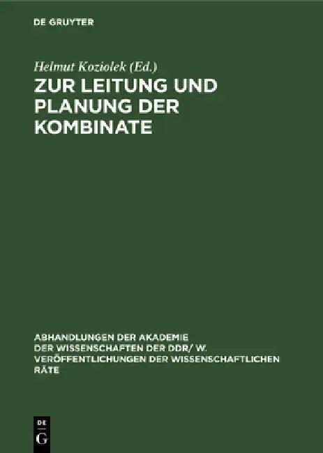 Zur Leitung Und Planung Der Kombinate (English, Helmut Koziolek)