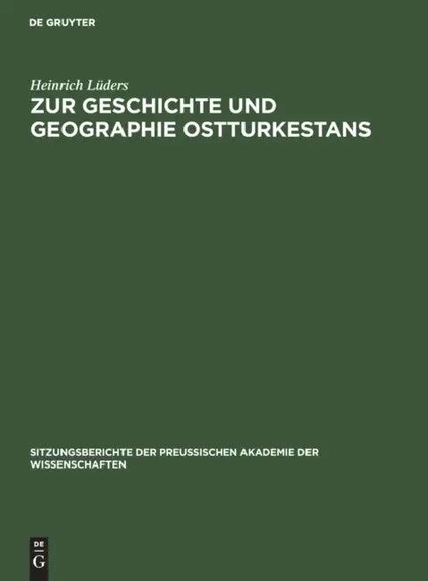 Zur Geschichte Und Geographie Ostturkestans (English, Heinrich Lüders)