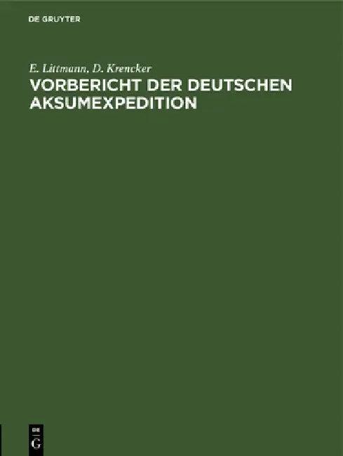 Vorbericht Der Deutschen Aksumexpedition (English, E. Littmann | D. Krencker)