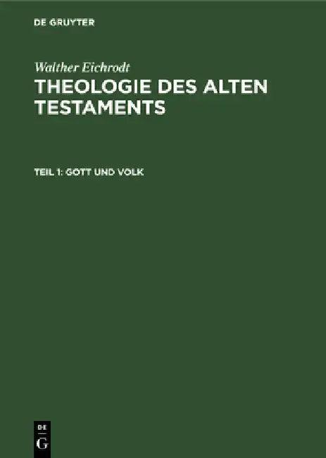Gott Und Volk (English, Walther Eichrodt)