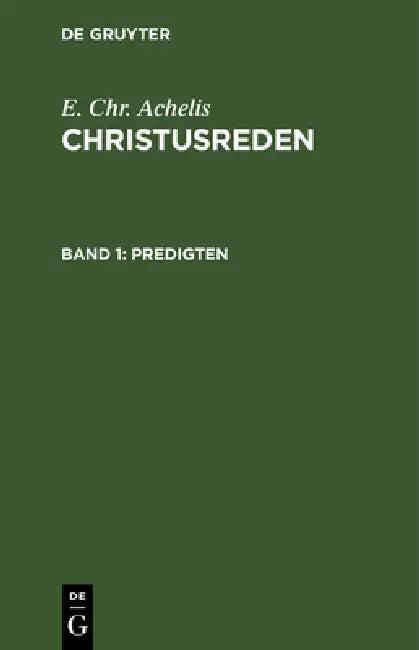 Predigten (English, E. Chr Achelis)