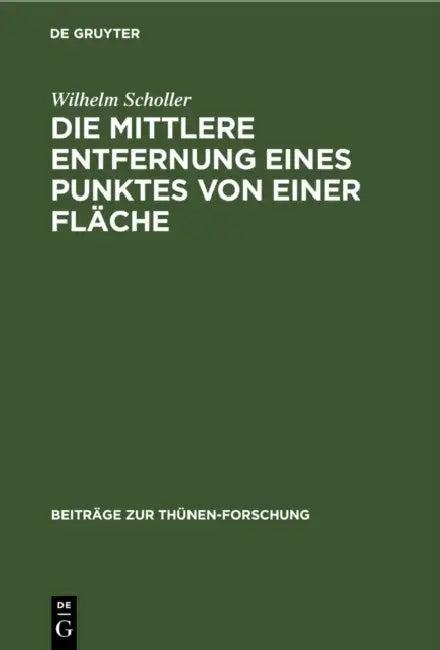 Die Mittlere Entfernung Eines Punktes Von Einer Fläche (English, Wilhelm Scholler)