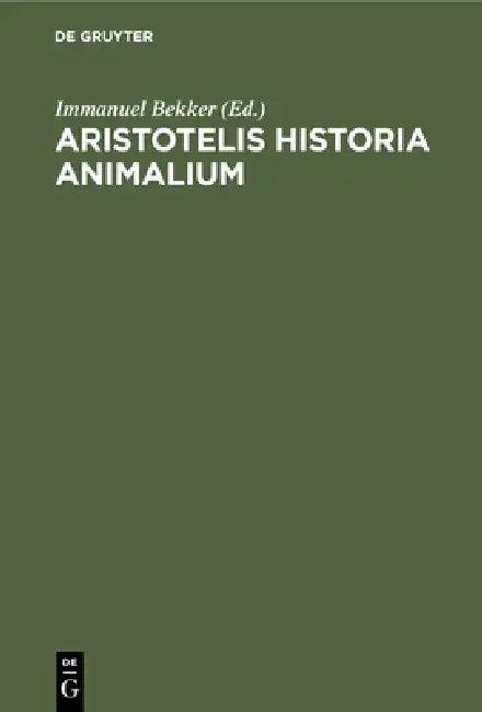Aristotelis Historia Animalium (English, Immanuel Bekker)