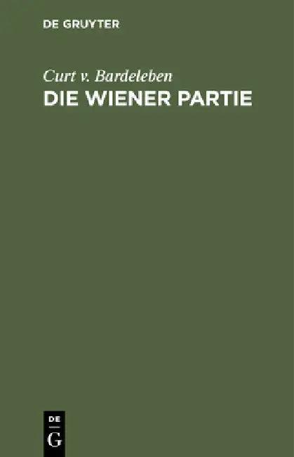 Die Wiener Partie (English, Curt V. Bardeleben)