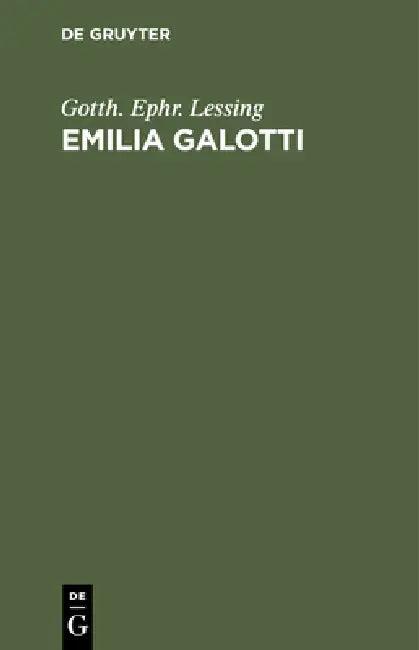 Emilia Galotti (English, Gotth Ephr Lessing | J. W. Appell)
