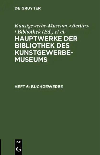 Buchgewerbe (English, Kunstgewerbe-Museum | Königliche Museen)