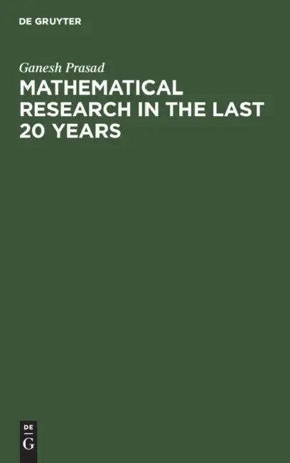 Mathematical Research in the Last 20 Years (English, Ganesh Prasad)
