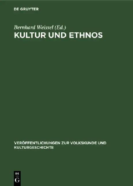 Kultur Und Ethnos (English, Bernhard Weissel)