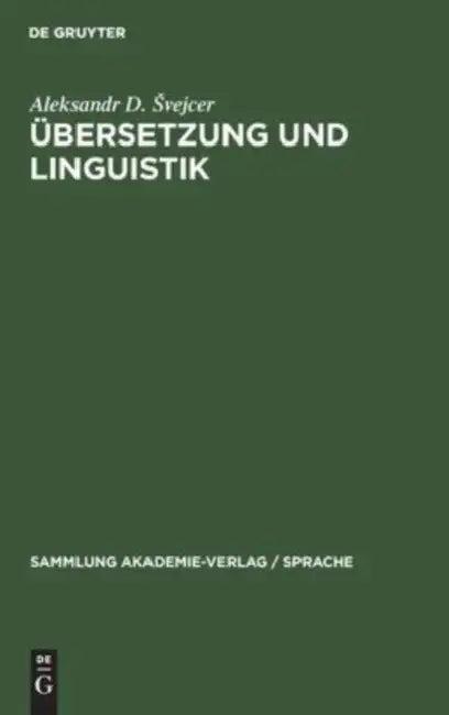 Übersetzung Und Linguistik (English, Aleksandr D. Svejcer)