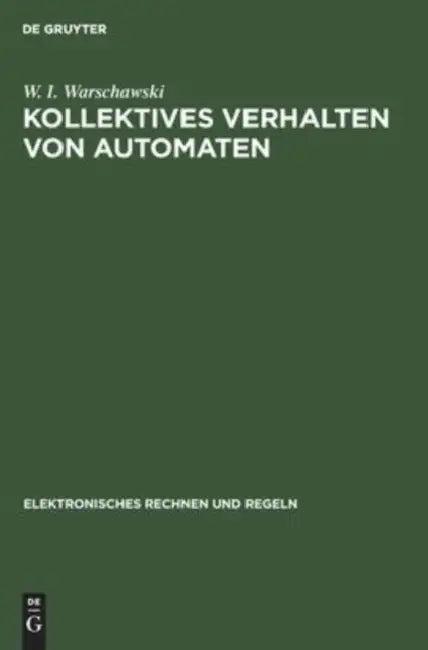 Kollektives Verhalten Von Automaten (English, W. I. Warschawski)